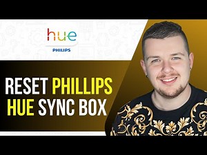 How To Factory Reset Phillips Hue Sync Box Easily