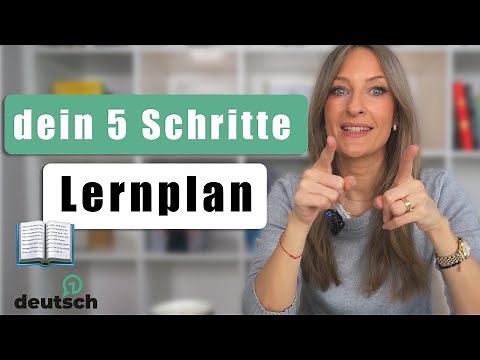 5 SCHRITTE LERNPLAN, um schnell Deutsch zu lernen