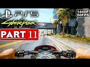 CYBERPUNK 2077 Gameplay Walkthrough Part 11 [1440P 60FPS PS5] - No Commentary (FULL GAME)