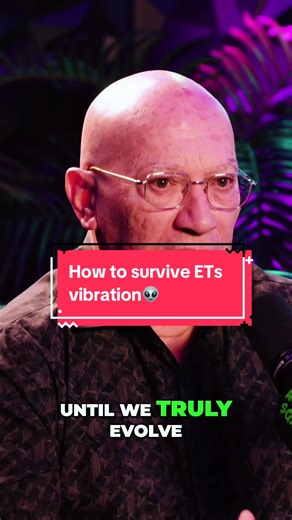 Surviving and Raising Your Vibration with ETs