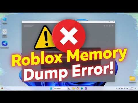 How to Fix Roblox Memory Dump Error
