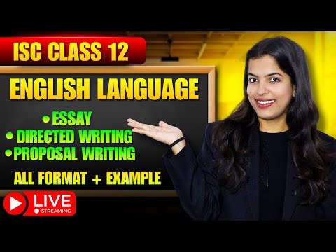 ISC Class 12 English Boards 2026 Live |Essay, Proposal & Directed Writing |Formats+ Examples + Doubt