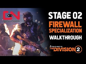 Division 2 Firewall Specialization Stage 2 - Apply Status Effects on Enemies before Defeating them