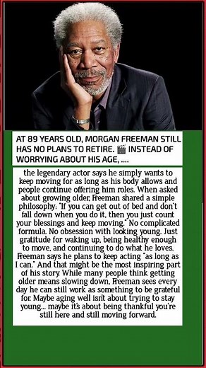 Morgan Freeman Is 89… But He Still Refuses to Retire! Here’s Why 😳🎬