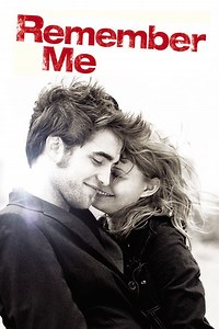 Remember Me (2010 film) - Alchetron, the free social encyclopedia
