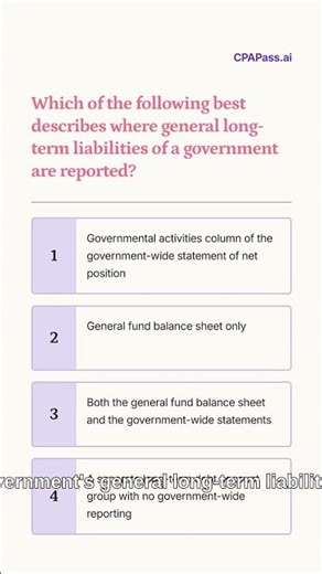 BAR Exam: Where Are General and Proprietary Long-Term Liabilities Reported?