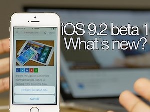 iOS 9.2 beta 1: What's New?