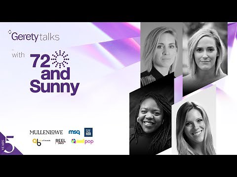 Gerety Talks with 72andSunny
