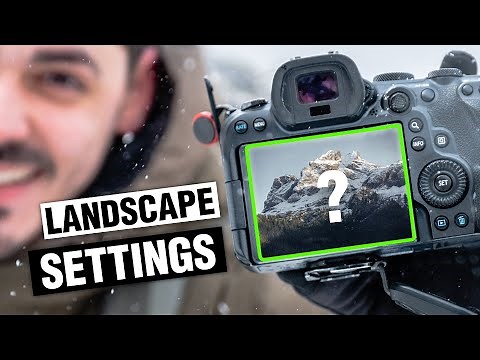 The BEST SETTINGS for LANDSCAPE Photography!?