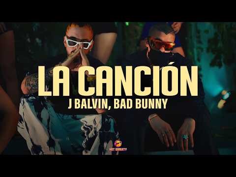 J Balvin, Bad Bunny - LA CANCIÓN || Vídeo con letra