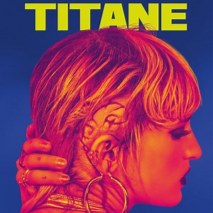 Banda Sonora de 'Titane' - B.S.O. y Canciones