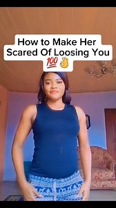 how to make her scäréd of 1oosing you #everyoneシ゚ #fypviralシ #datingtips #motivationalquotes | Tochi Esther Show