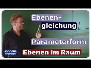 Ebenengleichungen verstehen: Schritt-für-Schritt Anleitung zur Parameterform
