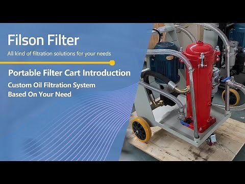 Filson Oil Filtration Systems - PFC-A series Portable Filtration Carts