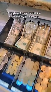 He found a gold quarter in the change drawer at work! | The Coin Channel Tube