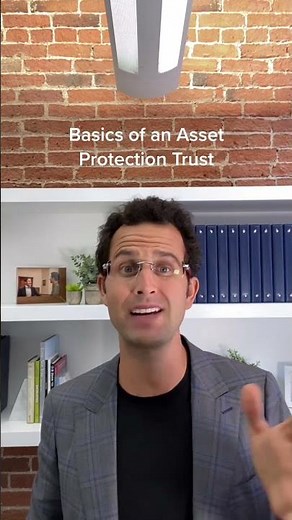 Basics of an Asset Protection Trust