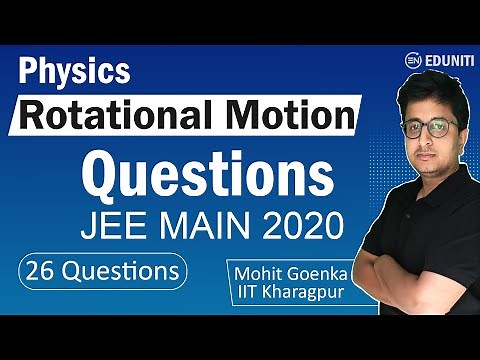 Rotational Motion JEE Main 2020 Questions Solutions | One Shot | Mohit Goenka