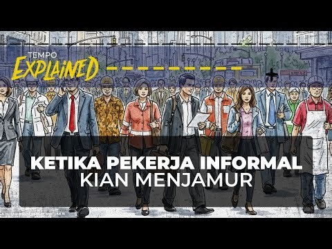 Ini Yang Terjadi Jika Pekerja Informal Indonesia Semakin Banyak | Explained