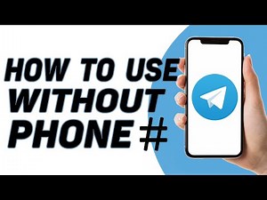 How To Use Telegram Without Phone Number? Easy