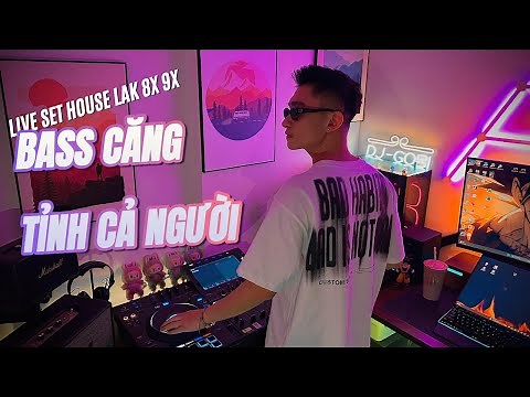 Việt Mix House Lak 2024 | Deep Bass Chill 8X 9X | Nhạc Nghe Trên Xe | Live Set Vol.1 - DJ GOBI