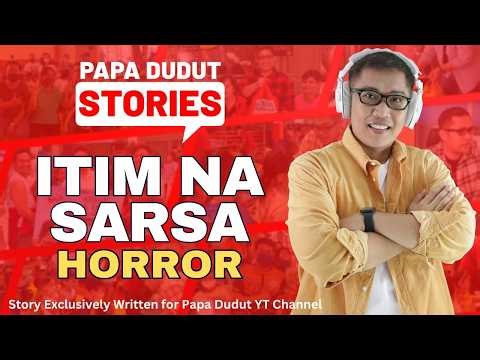 ITIM NA SARSA | WINONA | PAPA DUDUT STORIES HORROR