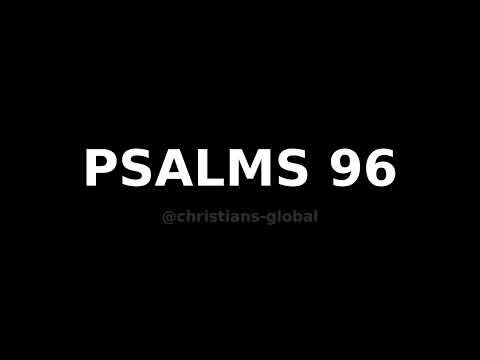 Psalms Chapter 96 | Audio Bible | The Bible Experience