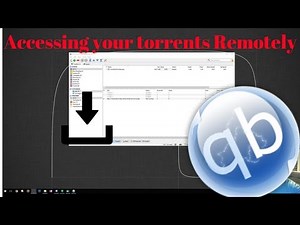 How To Access Your Torrents Remotely!