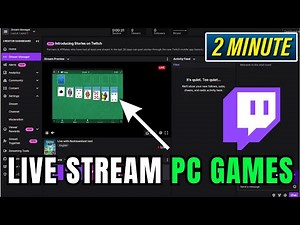 How to Live Stream PC Games on Twitch 2026