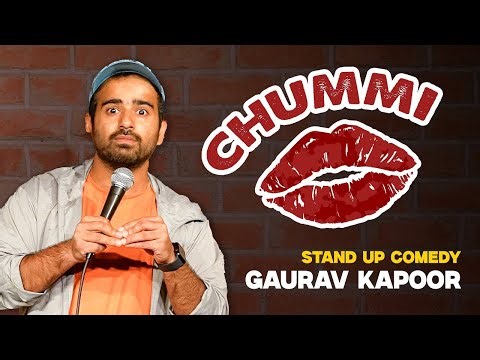 CHUMMI - Gaurav Kapoor - Stand Up Comedy