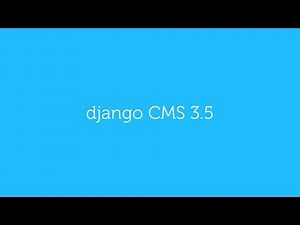 Introducing django CMS 3.5