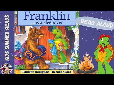 🐢 Kids Book Read Aloud: FRANKLIN HAS A SLEEPOVER By Paulette Bourgeois.
