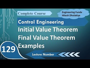 Initial Value Theorem & Final Value Theorem Solved Examples