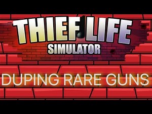 Roblox - HOW TO DUPE WEAPONS IN THIEF LIFE SIMULATOR