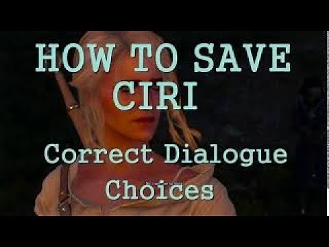 Witcher 3 , How To Save Ciri , Dialogue Options , Yennefer's Song .