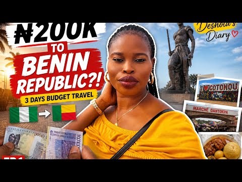 ₦200K to Benin Republic?! 😱 3 Days Budget Travel from Nigeria (Ep.1)