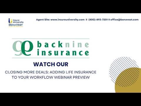 Closing More Deals: Adding Life Insurance to Your Workflow – Webinar Preview