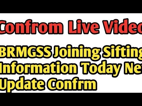 Brmgss joining sifting information today New update guys