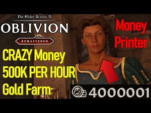 CRAZY Oblivion Remastered money farming exploit, 500,000 PER HOUR, best money glitch Elder Scrolls 4