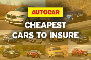 Slash your premiums: the top ten cheapest cars to insure in the UK | Autocar