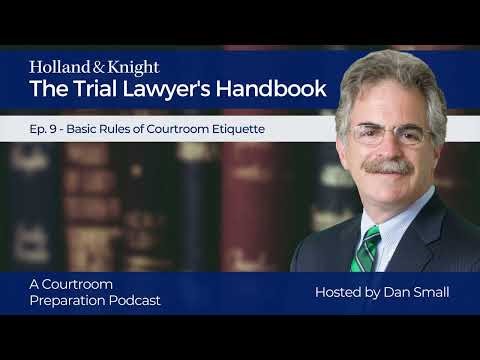 Podcast - Basic Courtroom Etiquette