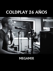 Coldplay Megamix (Music Video) Coldplay 26 años. 😊 . Créditos: YT - Coldplaykb | T H E / S C I E N T I S T