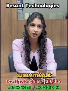 Cloud & DevOps Course in BTM Layout, Bangalore | Big cheers to Sushmitha L K #besanttechnologies