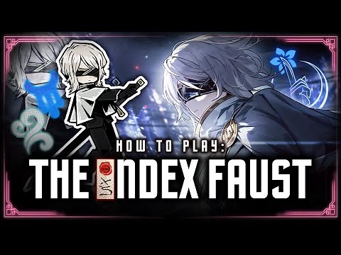 [Limbus Company] A Full Guide to The Index Proselyte Faust