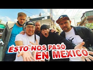 NUESTRA PEOR EXPERIENCIA EN MÉXICO | ft. El Coreano - Jan El Wero - No Manches • Qué Rico - CHeCHe