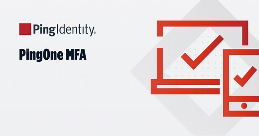 PingOne MFA - Cloud Multi-factor Authentication for Customers