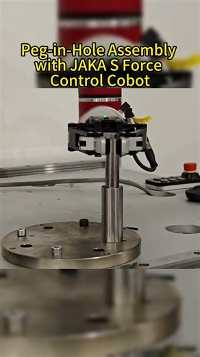 Peg-in-Hole Assembly with JAKA S Force Control Cobot