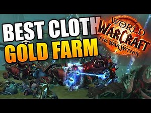 Best Cloth Gold Farm in The War Within - TWW Gold Farming