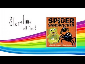 Spider Sandwiches by Claire Freedman & Sue Hendra | Story Time for Kids | Read Aloud | EYFS