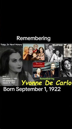 Remembering Yvonne De Carlo, born September 1, 1922 and passed away January 8, 2007.