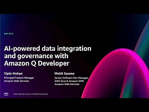 AWS re:Invent 2024 - AI-powered data integration and governance with Amazon Q Developer (ANT352-NEW)